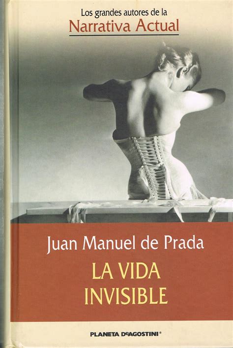 la vita invisibile j manuel de prada amazon|Amazon.com: La vida invisible: 9788467022070: Prada, Juan .